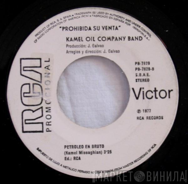 Kamel Oil Company Band - Mustapha / Petróleo En Bruto