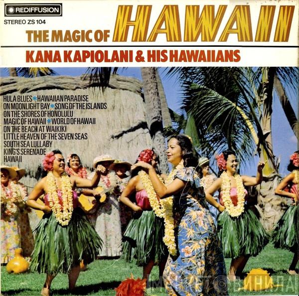 Kana Kapiolani And His Hawaiians - The Magic Of Hawaii