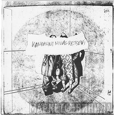 Kandalini Nivag Retsevi - Kandalini Nivag Retsevi