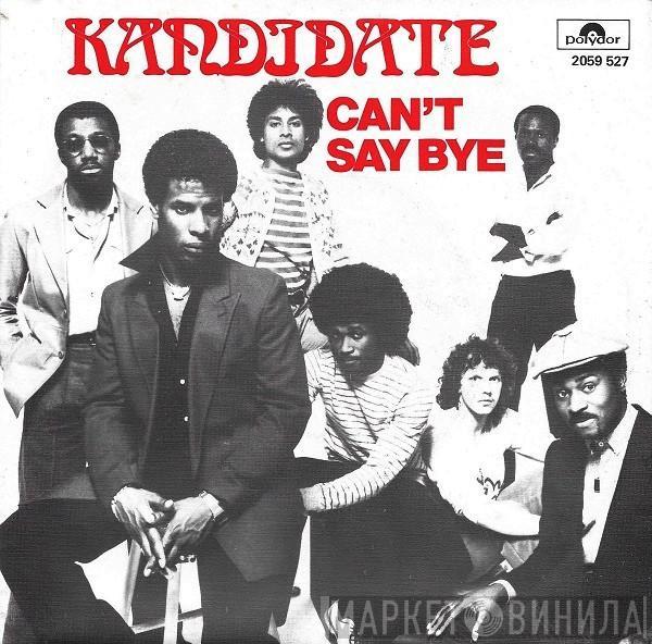 Kandidate, Viscount Oliver - Can't Say Bye
