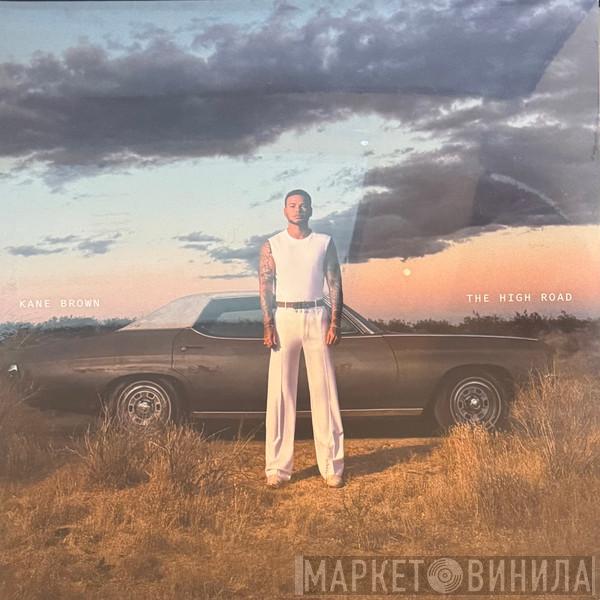 Kane Brown - The High Road