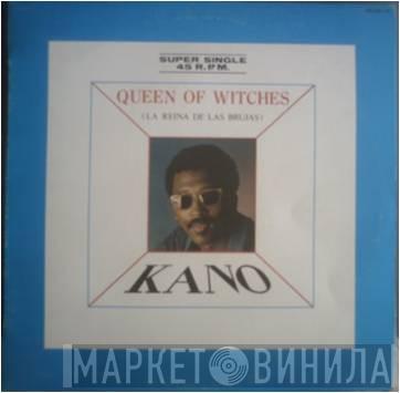 Kano - Queen Of Witches = La Reina De Las Brujas / I Need Love (Special Remix)