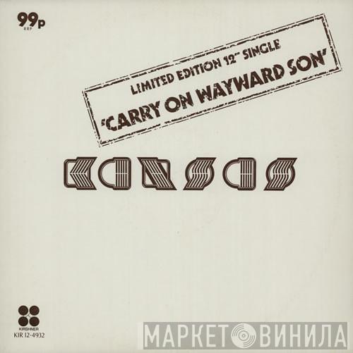 Kansas  - Carry On Wayward Son