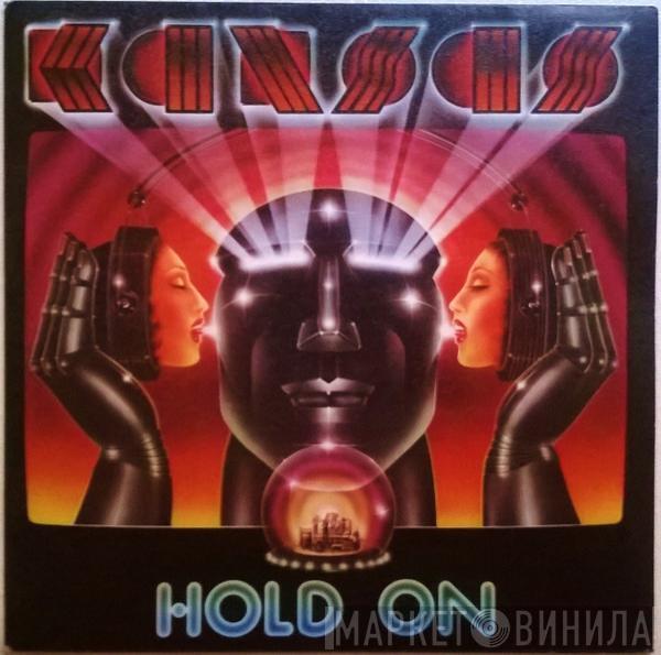 Kansas  - Hold On