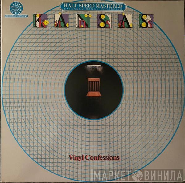 Kansas   - Vinyl Confessions