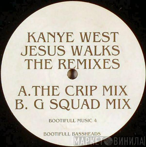  Kanye West  - Jesus Walks (The Remixes)