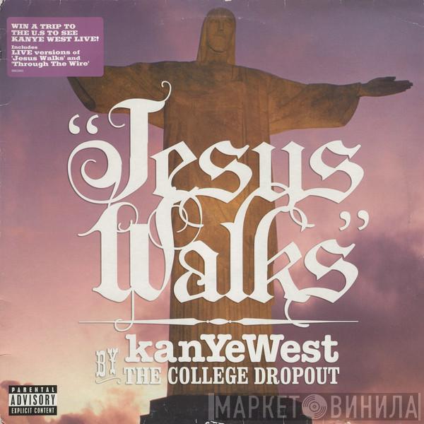  Kanye West  - Jesus Walks