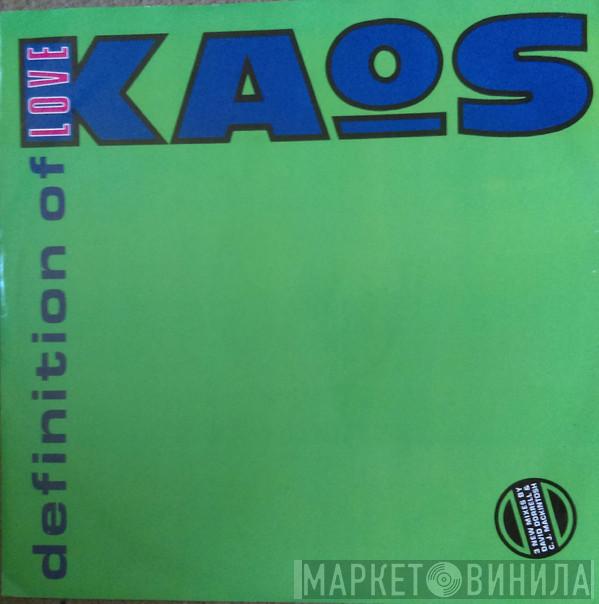Kaos - Definition Of Love