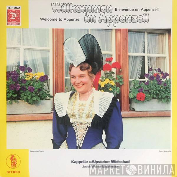 , Kapelle Alpstein  Walter Mittelholzer  - Willkommen Im Appenzell = Welcome To Appenzell = Bienvenue En Appenzell