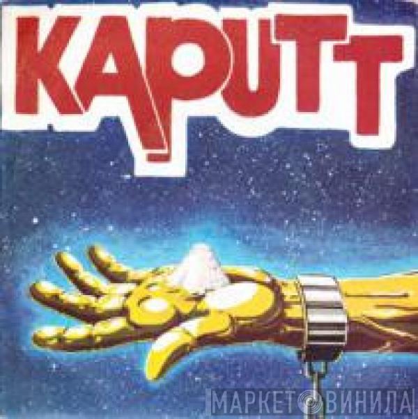 Kaputt  - Kaputt