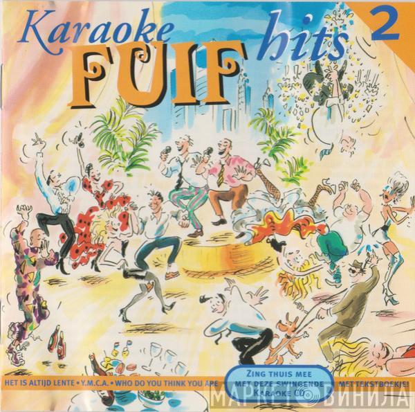  - Karaoke Fuif Hits 2