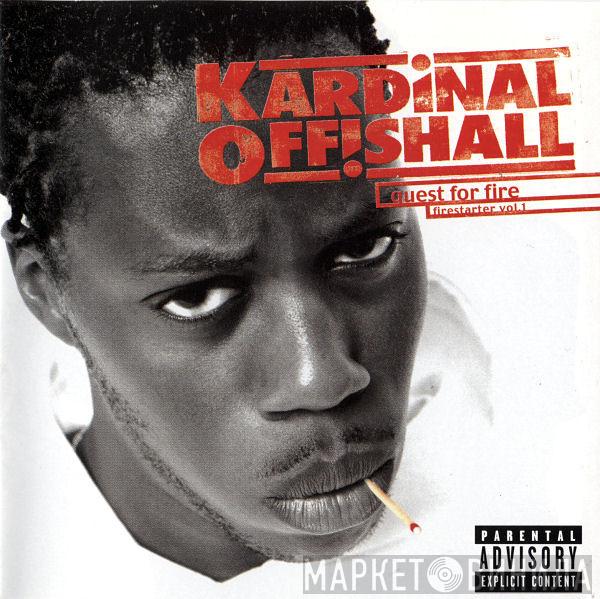 Kardinal Offishall - Quest For Fire: Firestarter Vol. 1