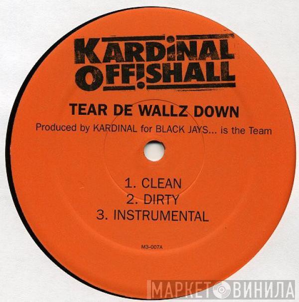 Kardinal Offishall - Tear De Wallz Down