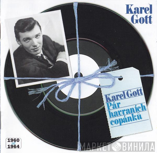  Karel Gott  - Pár Havraních Copánků