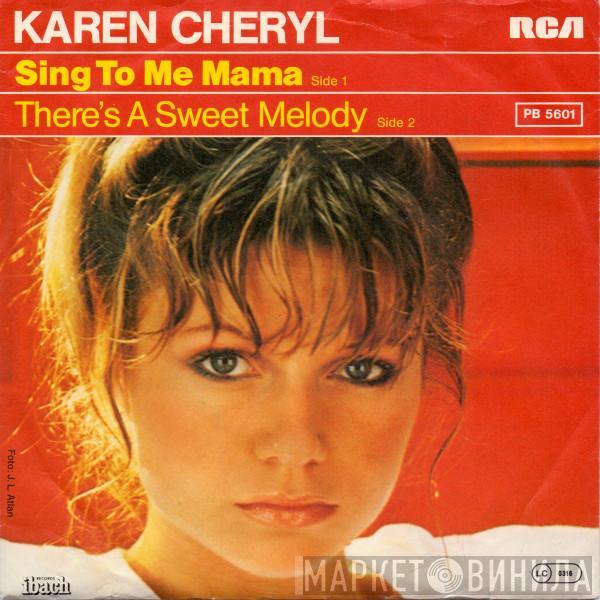 Karen Cheryl - Sing To Me Mama