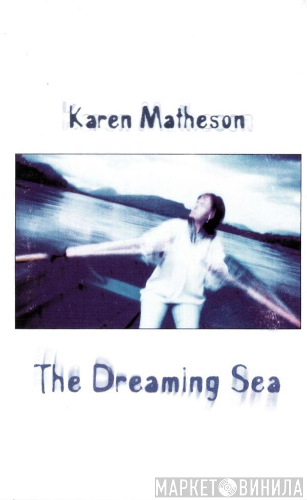 Karen Matheson - The Dreaming Sea