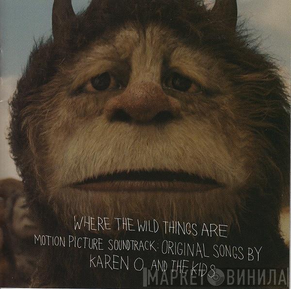 Karen O And The Kids - Where The Wild Things Are Motion Picture Soundtrack