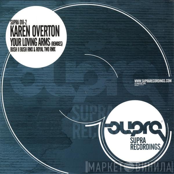  Karen Overton  - Your Loving Arms (Remixes)