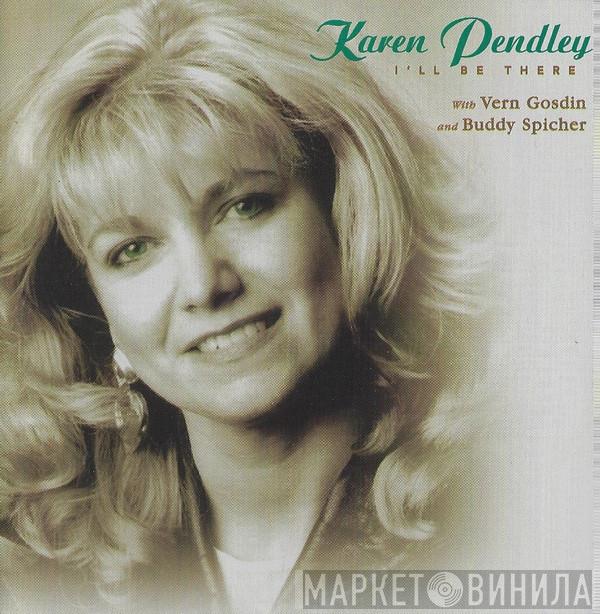Karen Pendley, Vern Gosdin, Buddy Spicher - I'll Be There