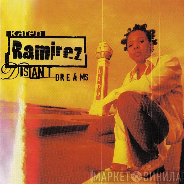 Karen Ramirez - Distant Dreams