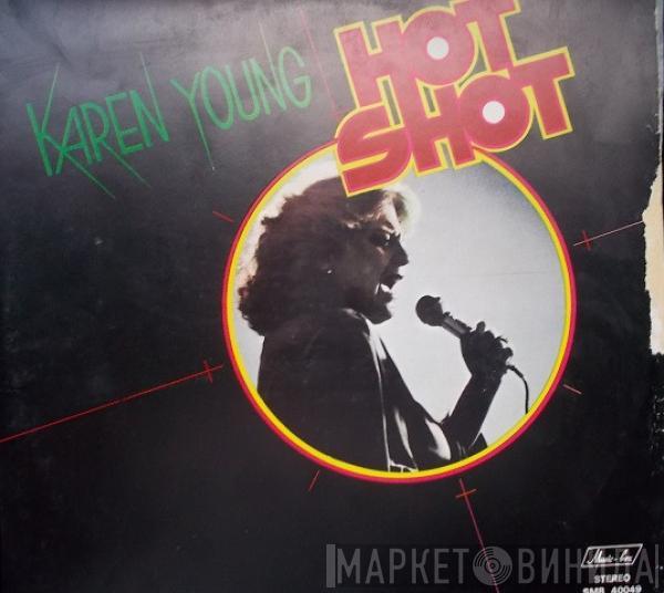  Karen Young  - Hot Shot