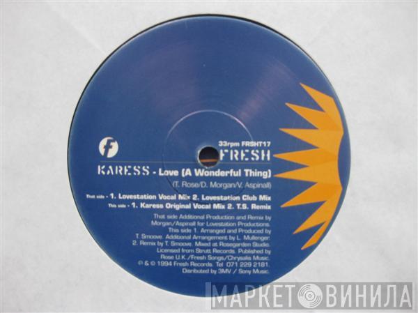  Karess  - Love (A Wonderful Thing)
