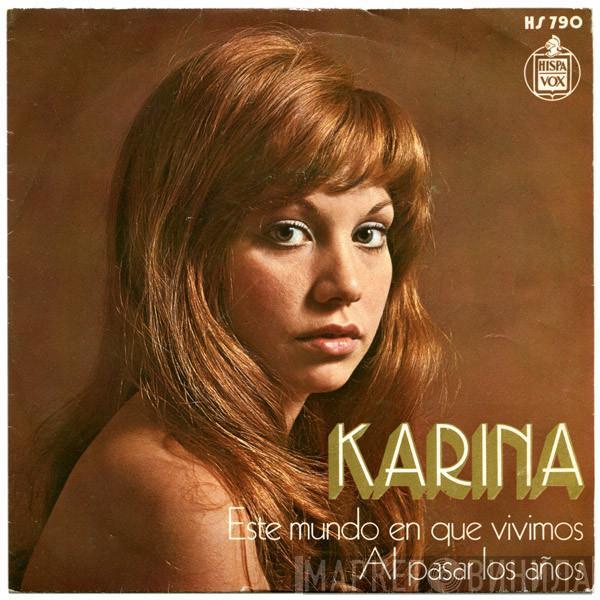 Karina  - Este Mundo En Que Vivimos / Al Pasar Los Años