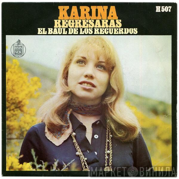 Karina  - Regresarás / El Baul De Los Recuerdos