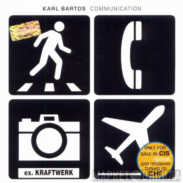  Karl Bartos  - Communication