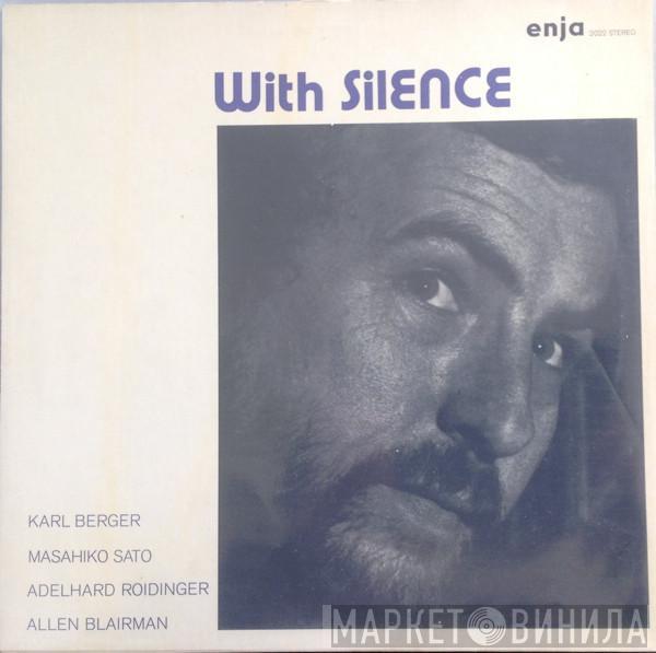 Karl Berger, Masahiko Satoh, Adelhard Roidinger, Allen Blairman - With Silence