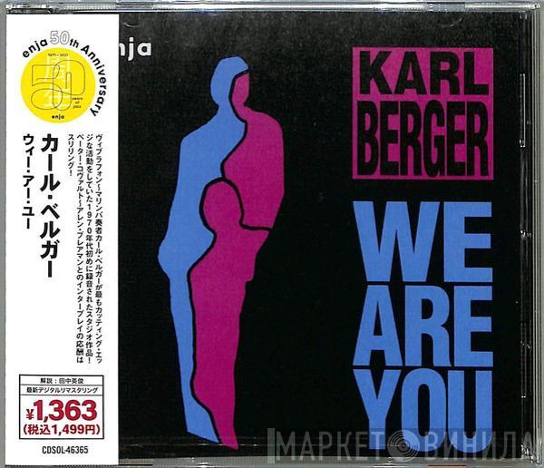  Karl Berger  - We Are You