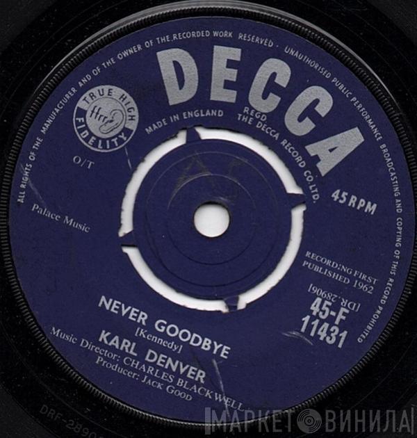 Karl Denver - Never Goodbye