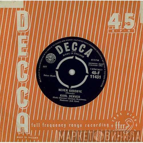 Karl Denver - Never Goodbye