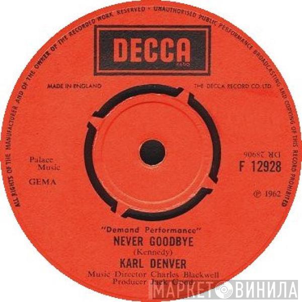 Karl Denver - Wimoweh / Never Goodbye