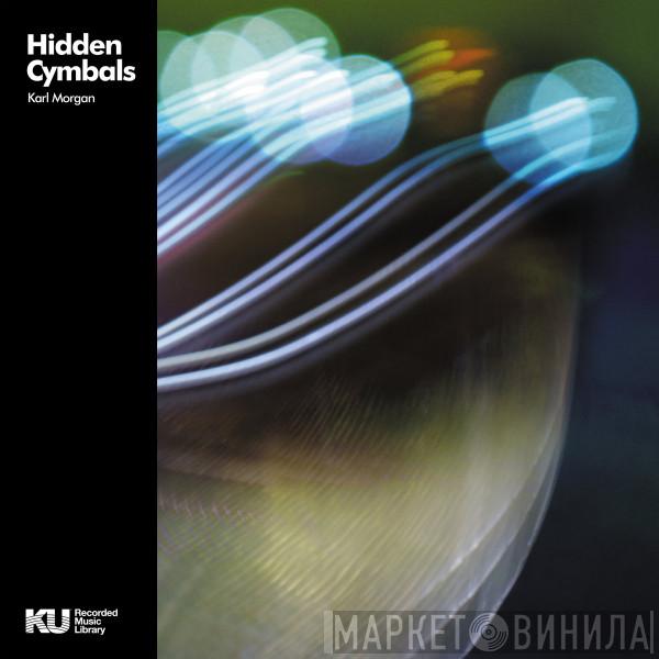 Karl Morgan , Dave Norman  - Hidden Cymbals