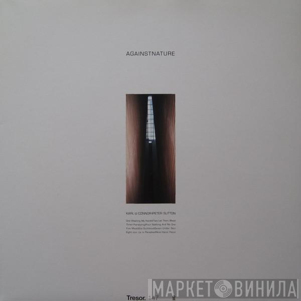 Karl O'Connor, Peter Sutton - Againstnature