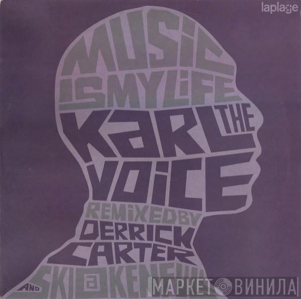 Karl The Voice - Music Is My Life Vol.1