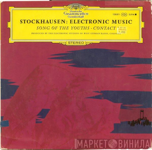  Karlheinz Stockhausen  - Song Of The Youths / Contact