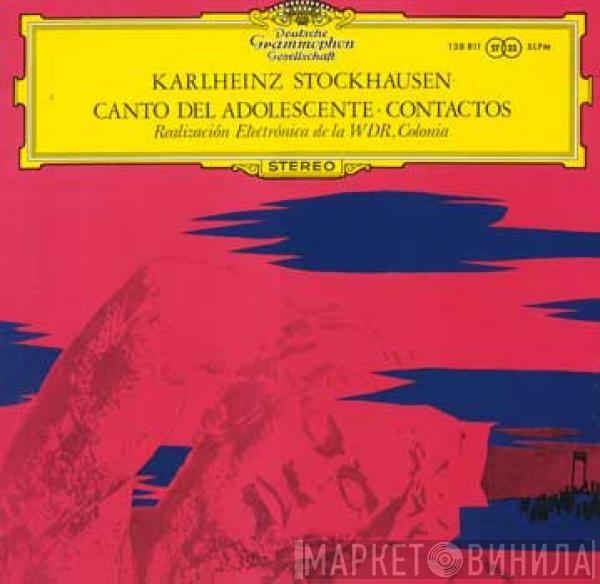 Karlheinz Stockhausen - Canto Del Adolescente / Contactos