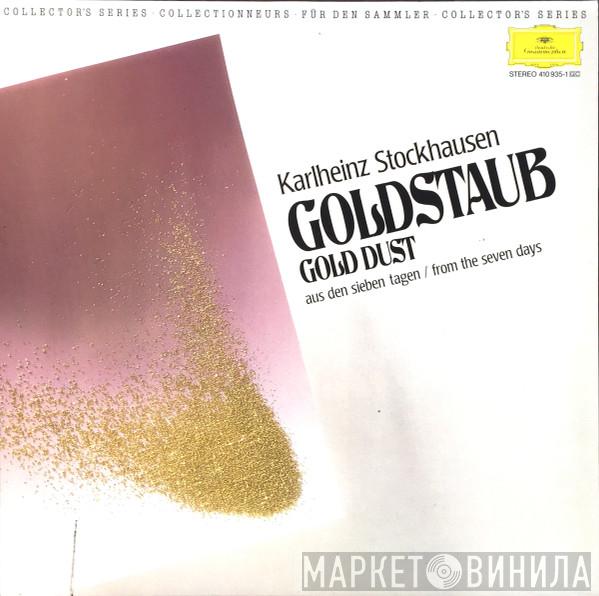 Karlheinz Stockhausen - Goldstaub / Gold Dust