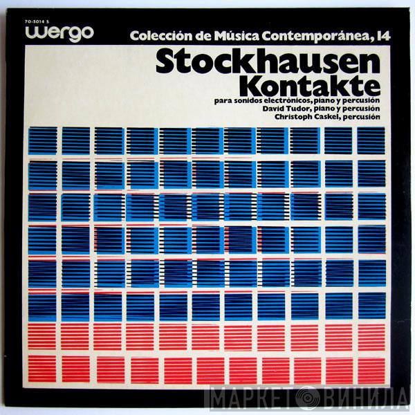 Karlheinz Stockhausen - Kontakte