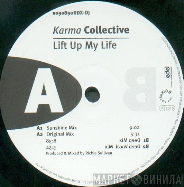 Karma Collective - Lift Up My Life