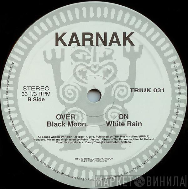 Karnak - Black Moon / White Rain