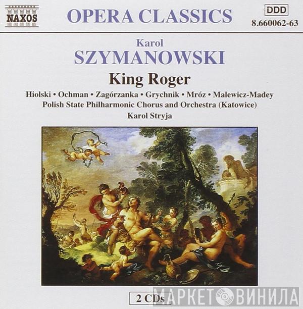 Karol Szymanowski - King Roger