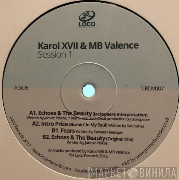 Karol XVII & MB Valence - Session1