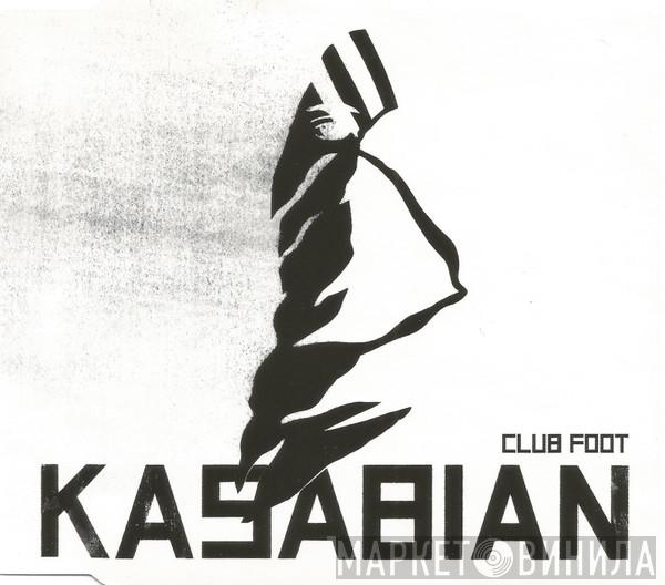 Kasabian - Club Foot