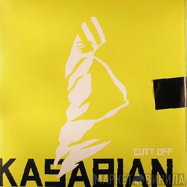 Kasabian - Cutt Off