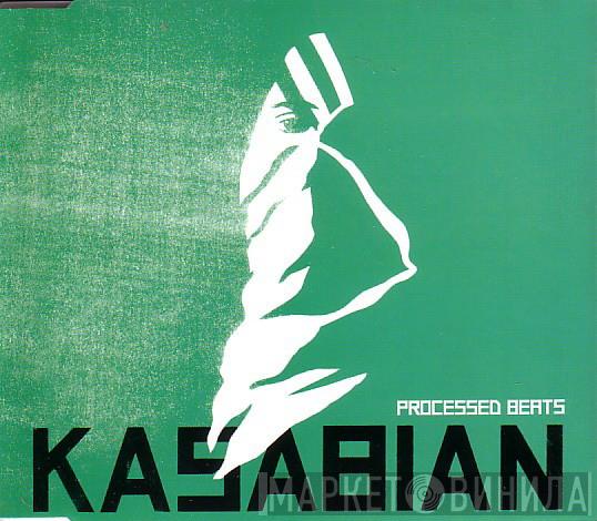 Kasabian - Processed Beats