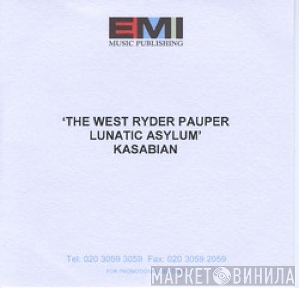  Kasabian  - West Ryder Pauper Lunatic Asylum