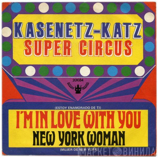 Kasenetz-Katz Super Circus - I'm In Love With You = Estoy Enamorado De Ti